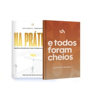 COMBO | E Todos Foram Cheios + Na Prática